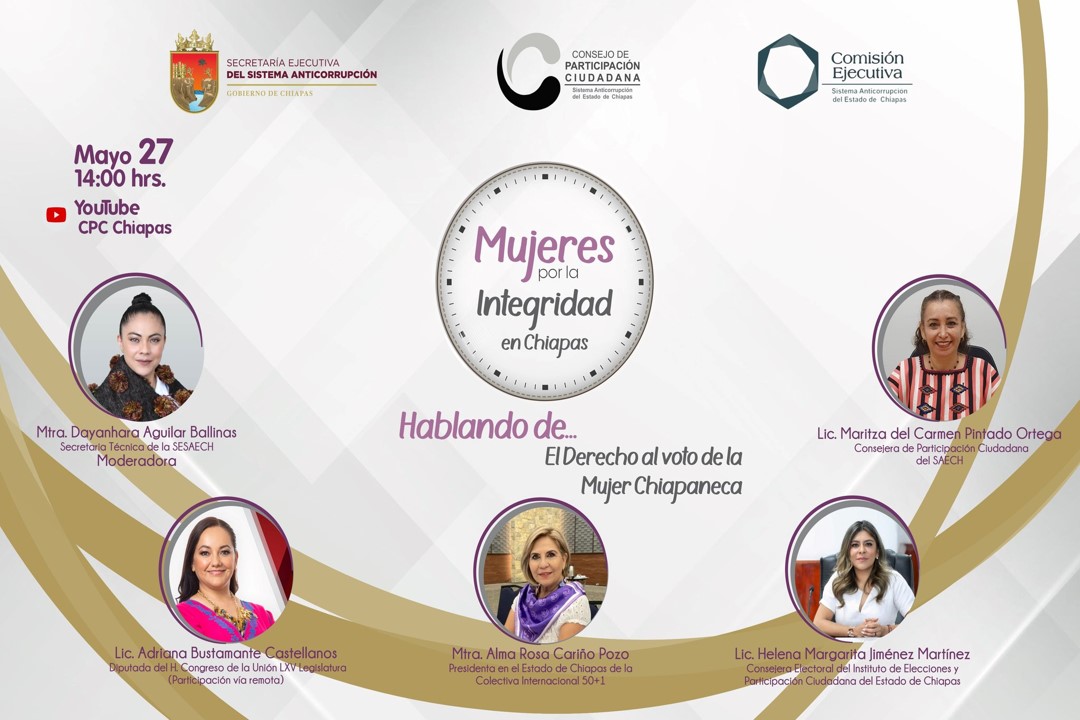 Mesa de diálogo Mujeres por la Integridad en Chiapas, donde abordaremos un tema fundamental: El derecho al voto de la mujer chiapaneca