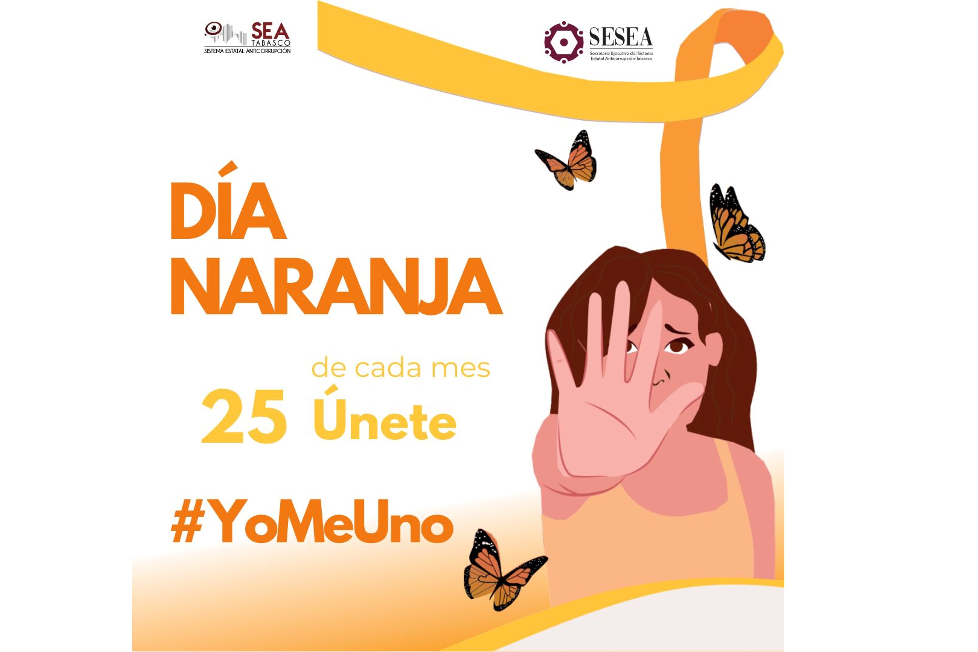 La SEA Tabasco nos invitamos a participar, 25 de cada mes, Día Naranja