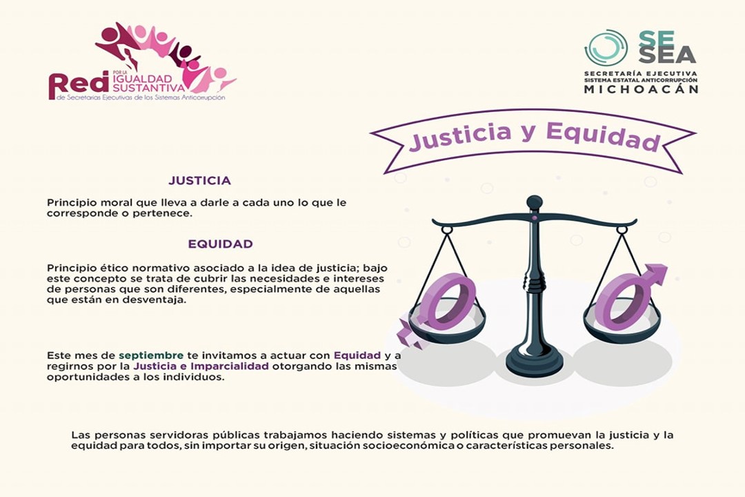 La Justicia y equidad son valores fundamentales
